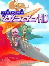 Ghost Blade HD