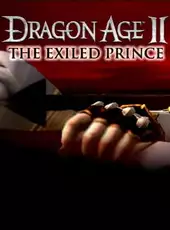 Dragon Age II: The Exiled Prince