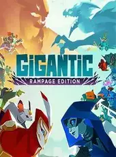 Gigantic: Rampage Edition