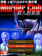 Keiji J.B. Harold no Jikenbo: Murder Club