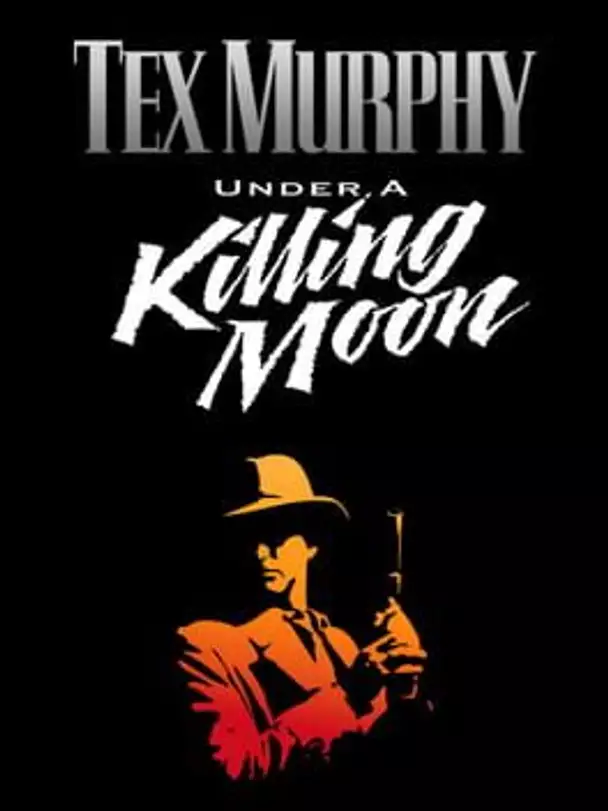 Tex Murphy: Under a Killing Moon