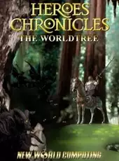 Heroes Chronicles: The World Tree