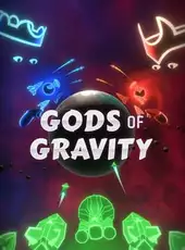 Gods of Gravity