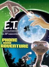 E.T.: The Extra-Terrestrial - Phone Home Adventure