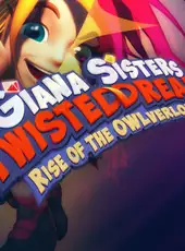 Giana Sisters: Twisted Dreams - Rise of the Owlverlord