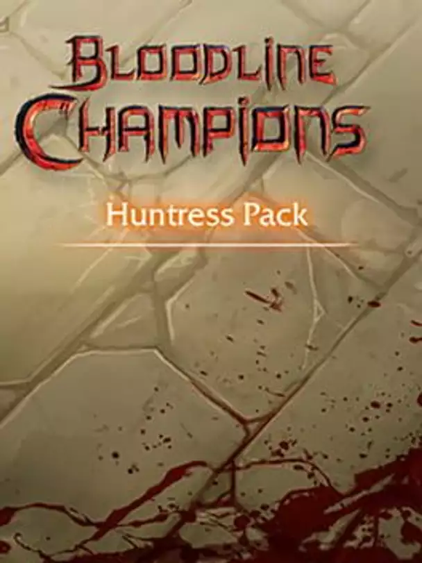 Bloodline Champions: Huntress Pack