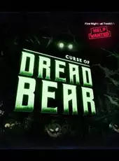 Five Nights at Freddy's: Help Wanted - Curse of Dreadbear