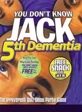 You Don't Know Jack: 5th Dementia