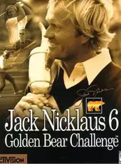 Jack Nicklaus 6: Golden Bear Challenge