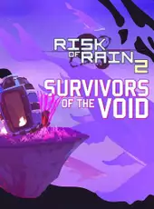 Risk of Rain 2: Survivors of the Void