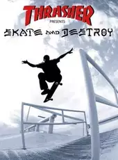 Thrasher Presents: Skate and Destroy