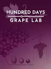 Hundred Days: Grape Lab