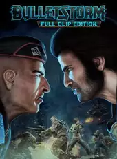 Bulletstorm: Full Clip Edition