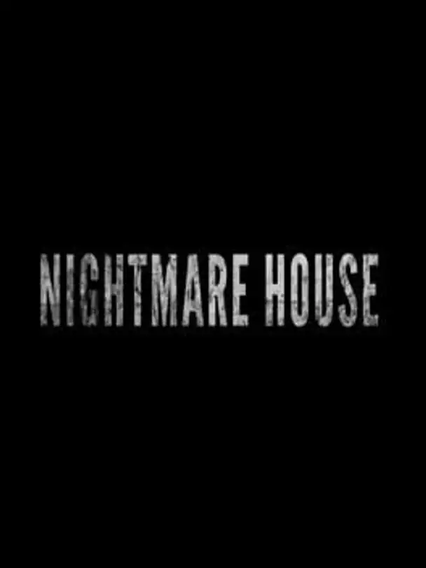 Nightmare House