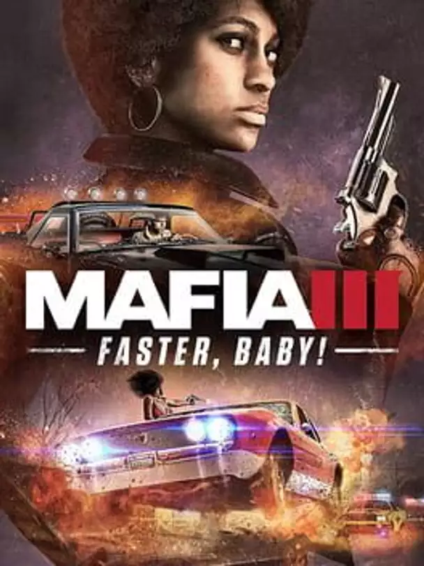 Mafia III: Faster, Baby!