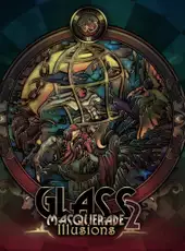 Glass Masquerade 2: Illusions