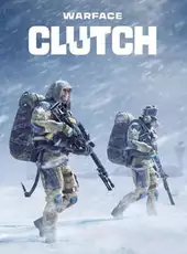 Warface: Clutch