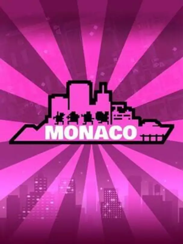 Monaco: What's Yours Is Mine