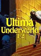 Ultima Underworld 1+2