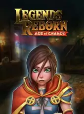 Legends Reborn: Age of Chance