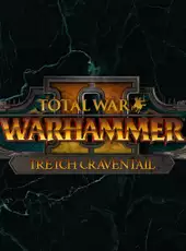 Total War: Warhammer II - Tretch Craventail