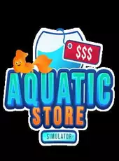 Aquatic Store Simulator