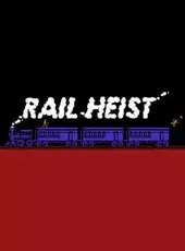 Rail Heist