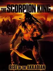 The Scorpion King: Rise of the Akkadian