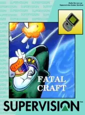 Fatal Craft