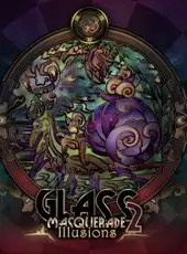 Glass Masquerade 2: Illusions