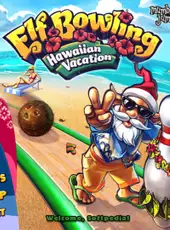 Elf Bowling: Hawaiian Vacation