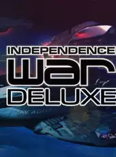 Independence War: Deluxe Edition