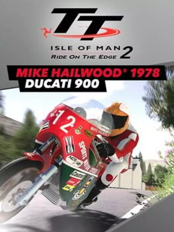 TT Isle of Man: Ride on the Edge 2 - Ducati 900SS TT: Mike Hailwood 1978