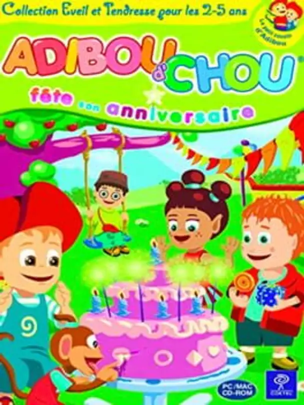 Adibou d'chou fête son anniversaire