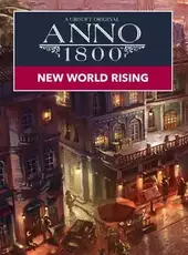 Anno 1800: New World Rising