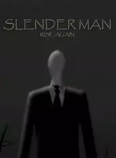 Slender Man: Rise Again