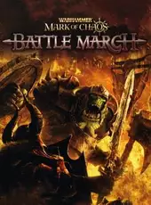 Warhammer: Mark of Chaos - Battle March