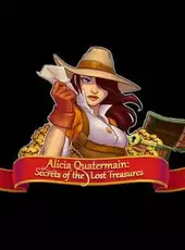 Alicia Quatermain: Secrets of the Lost Treasures