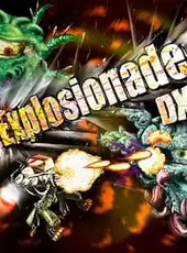 Explosionade DX