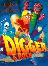 Digger T. Rock: The Legend of the Lost City