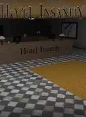 Hotel Insanity