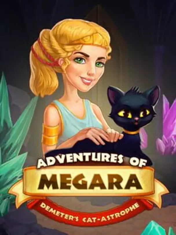 Adventures of Megara: Demeter's Cat-astrophe