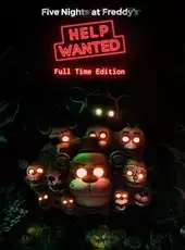 Five Nights at Freddy's: Help Wanted - Full Time Edition