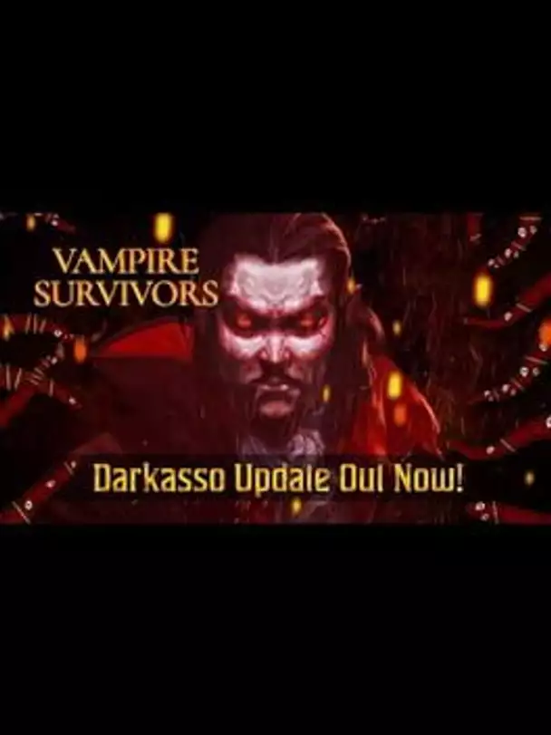 Vampire Survivors: The Darkasso