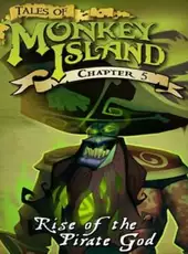 Tales of Monkey Island: Chapter 5 - Rise of the Pirate God