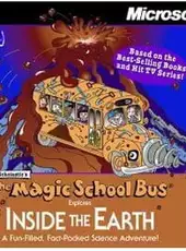 The Magic School Bus Explores Inside the Earth