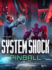 Pinball FX: System Shock Pinball
