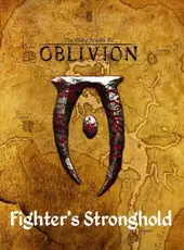 The Elder Scrolls IV: Oblivion - Fighter's Stronghold