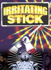 Irritating Stick