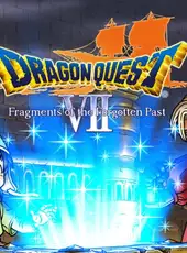 Dragon Quest VII: Fragments of the Forgotten Past